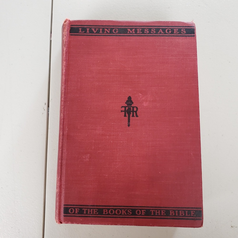 Living Messages of the Books of The Bible G Campbell Morgan 1912 Old Testament